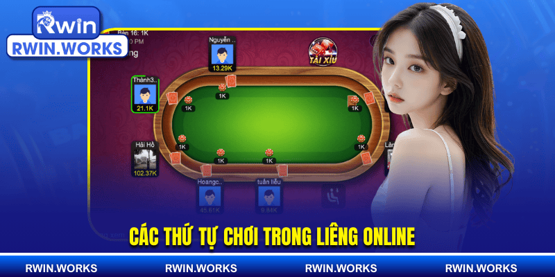 Các thứ tự chơi trong Liêng online